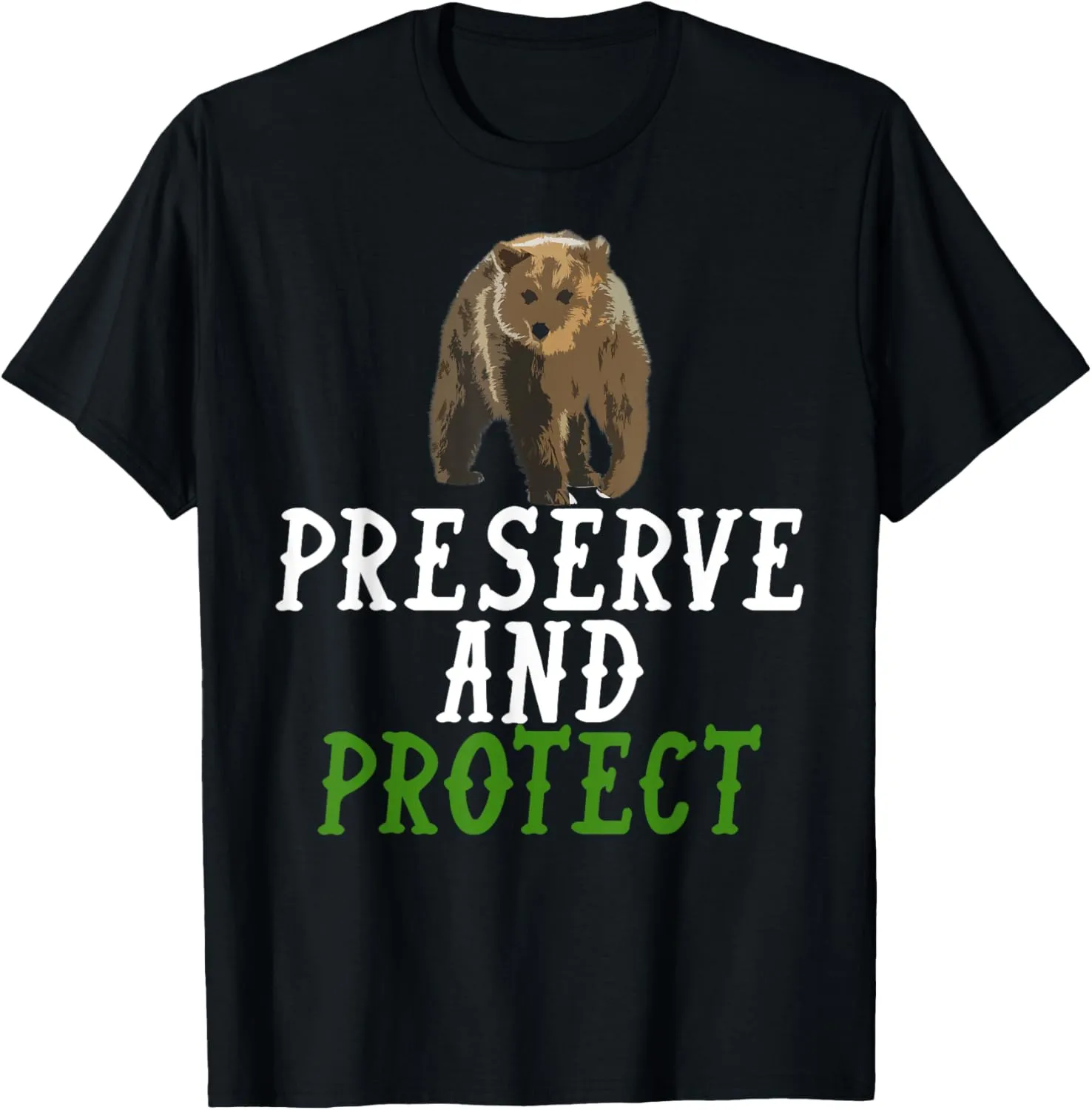 Preserve and Protect Wildlife Conservation Nature T-Shirt